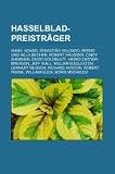 Produkt-Bild: Hasselblad-Preistr&auml;ger: Ansel Adams, Sebasti&atilde;o Salgado, Bernd und Hilla Becher, Robert H&auml;usser, Cindy Sherman, David Goldblatt, Henri Cartier-Bresson, ... Robert Frank, William Klein, Boris Mikhailov