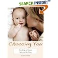 Choosing You: Deciding to Have a Baby on My Own