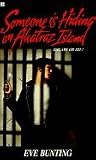 Someone Is Hiding on Alcatraz Island (Paperback, 1994)