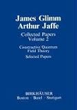 Collected Papers: 2 B&auml;nde - James Glimm, Arthur Jaffe