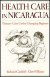 Health care in Nicaragua : primary care under changing regimes