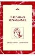 The Italian Renaissance (RSART: Renaissance Society of America Reprint Text Series)