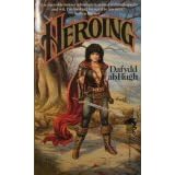 Heroing Or, How He Wound Down the World
