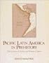 Pacific Latin America in Prehistory: The Evolution of Archaic and Formative Cultures