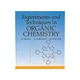 experiments and techniques in organic chemistry
