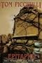 Epitaphs: Two Novels of the Dead Past