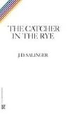 J. D. Salinger Catcher in the Rye