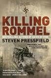 Killing Rommel: A Novel