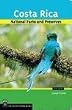 Costa Rica National Parks and Preserves