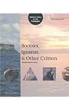 Boobies, Iguanas & Other Critters: Natures Story in the Galapagos (Biosphere Reserve Series)