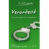 Verurteilt. Ein autobiografischer Jugendroman