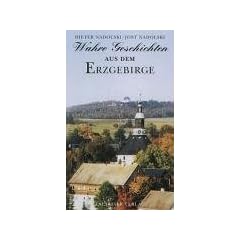 Wahre Geschichten aus dem Erzgebirge