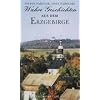 Wahre Geschichten aus dem Erzgebirge