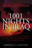 1001 Nights in Iraq: The Shocking Story of an American Forced to Fight for Saddam Against the Country He Loves
