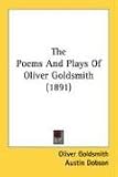  : The Poems And Plays Of Oliver Goldsmith (1891)
