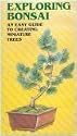 Exploring Bonsai: An Easy Guide to Create Miniature Trees