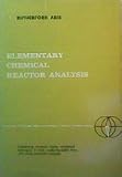 Elementary chemical reactor analysis