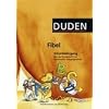 Duden Fibel - Alle Bundesl�nder (au�er Bayern): Schreiblehrgang: Von der Druckschrift zur Lateinischen Ausgangsschrift: Arbeitsheft: F�r alle Bundesl�nder