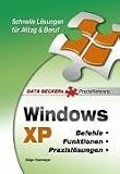 Produkt-Bild: Praxisreferenz Windows XP. Befehle. Funktionen. Praxisl&ouml;sungen