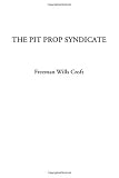 The Pit Prop Syndicate The Pit Prop Syndicate