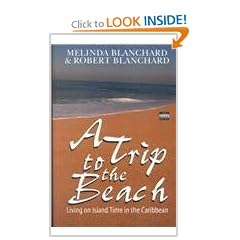 A Trip to the Beach: Living on Island Time in the Caribbean