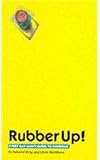 Rubber up! : every gay man's guide to condoms
