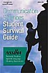 By NSSLHA: Communication Sciences Student Survival Guide Second (2nd) Edition