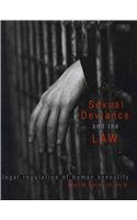 Sexual Deviance and the Law: Legal Regulation of Human Sexuality