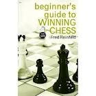 Beginner's guide to winning chess