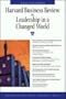 Harvard Business Review on Leadership in a Changed World (Harvard Business Review Paperback Series)