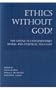 Ethics Without God?: The Divine in Contemporary Moral and Political Thought