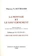 La Monnaie et le Gouvernement