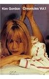 Kim Gordon: Chronicles vol.1