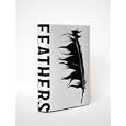Feathers: The Evolution of a Natural Miracle