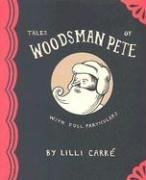 Tales Of Woodsman Pete