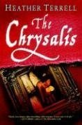The Chrysalis: A Novel
