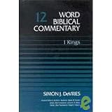 Word Biblical Commentary: 1 Kings (Word Biblical Commentary Series)