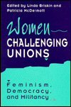 Women challenging unions : feminism, democracy and militancy