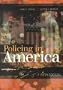 Policing in America - Textbook Only