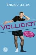 Vollidiot. Filmbuch