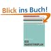 Der Marketingplan: Zielsetzung entwickeln. Strategische und konzeptionelle Stellgr��en festlegen. Mit Checklisten und Formularen