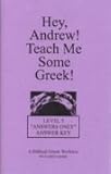 Hey, Andrew! Teach Me Some Greek! - Level Five Full Text Answer Key