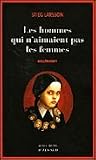 Les hommes qui n'aimaient pas les femmes (Millenium, T1)
