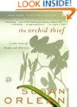 The Orchid Thief: A True Story of Bea...