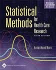 Statistical Methods for Health Care Research 5th (fifth) edition