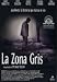 DVD : The Grey Zone (La Zona Gris) [PAL/REGION 2 DVD. Import-Spain]