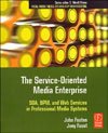 SERVICE-ORIENTED MEDIA ENTERPRISE