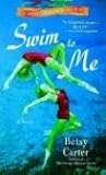 Swim to Me: A Novel