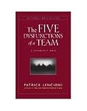 The Five Dysfunctions of a Team