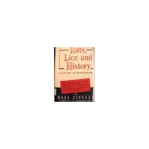 Rats, Lice and History: a Study in Biography